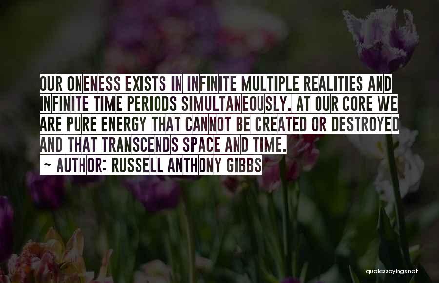 Realities Quotes By Russell Anthony Gibbs