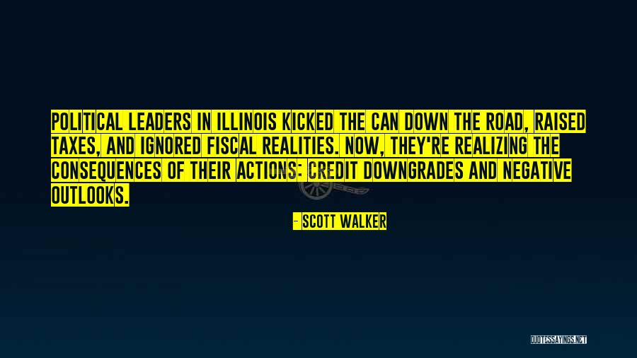 Realities Quotes By Scott Walker