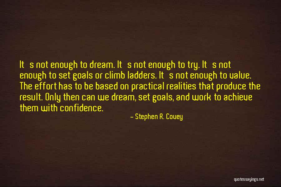 Realities Quotes By Stephen R. Covey