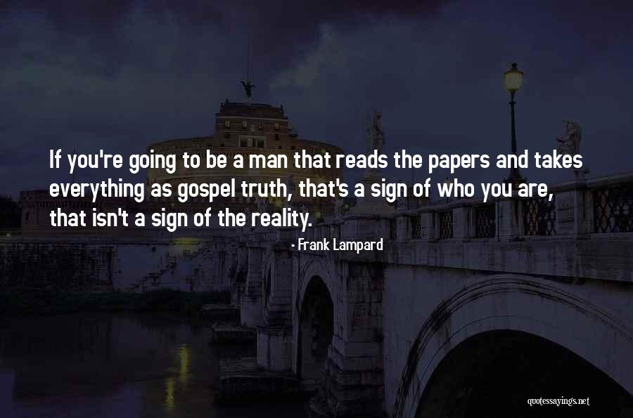 Reality 7 Gospel Quotes By Frank Lampard Reality 7 Gospel Quotes By Frank Lampard