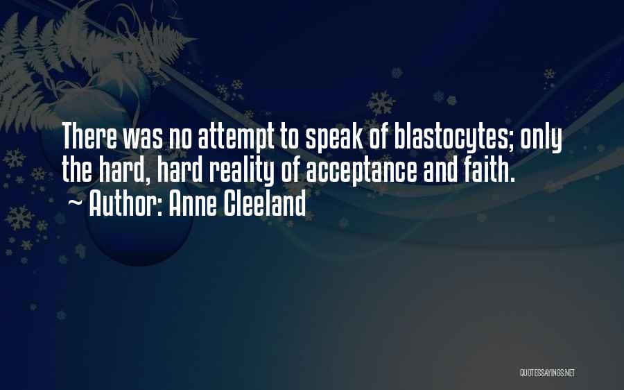 Reality And Acceptance Quotes By Anne Cleeland