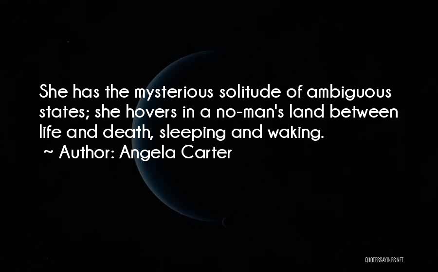 Reality And Death Quotes By Angela Carter