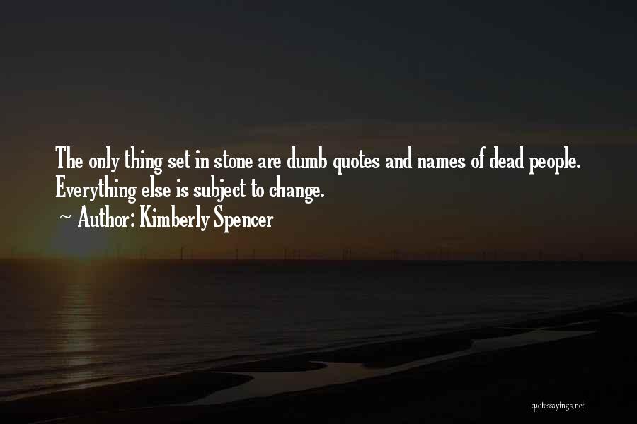 Reality And Death Quotes By Kimberly Spencer