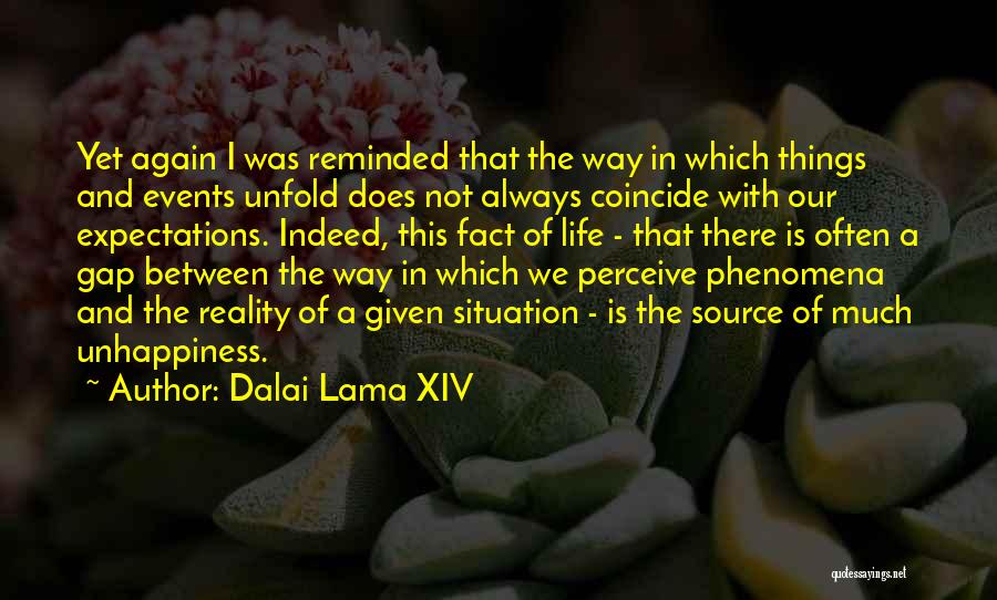Reality And Expectations Quotes By Dalai Lama XIV
