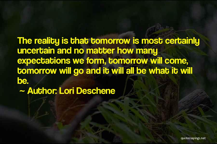 Reality And Expectations Quotes By Lori Deschene