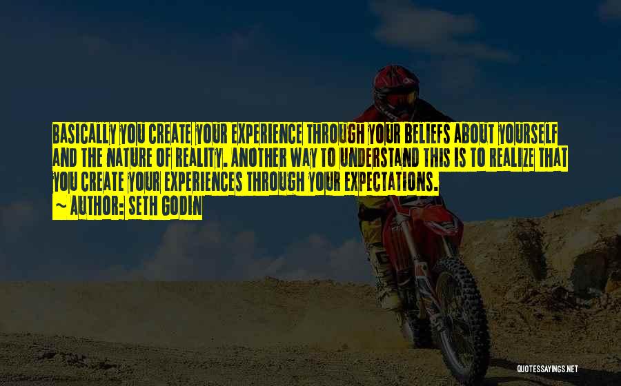Reality And Expectations Quotes By Seth Godin