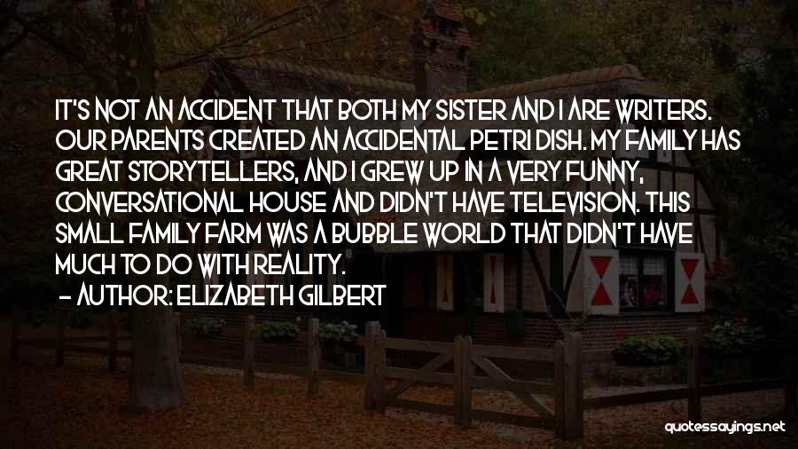 Reality And Funny Quotes By Elizabeth Gilbert