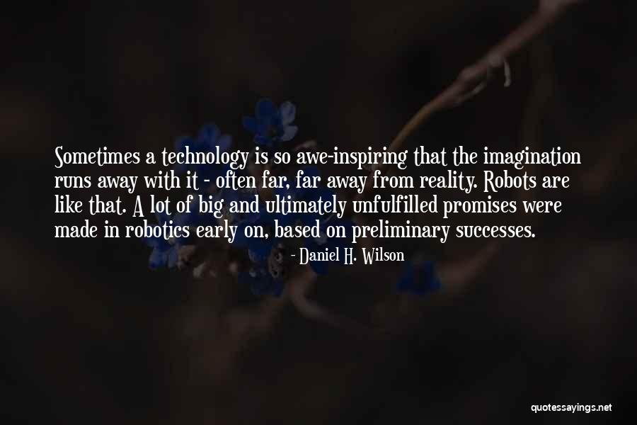 Reality And Imagination Quotes By Daniel H. Wilson