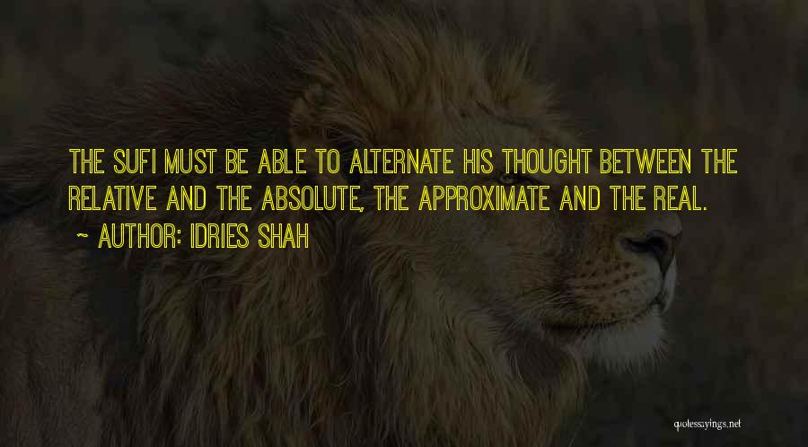 Reality And Truth Quotes By Idries Shah