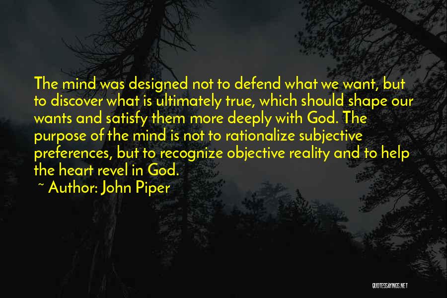 Reality And Truth Quotes By John Piper