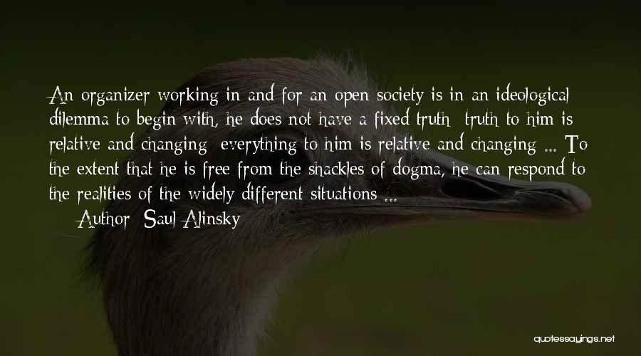 Reality And Truth Quotes By Saul Alinsky