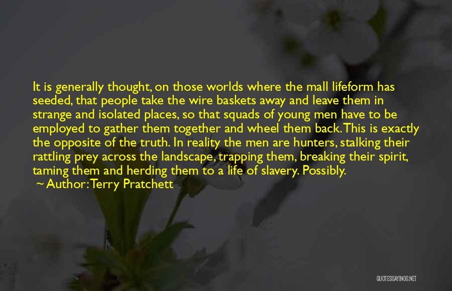 Reality And Truth Quotes By Terry Pratchett