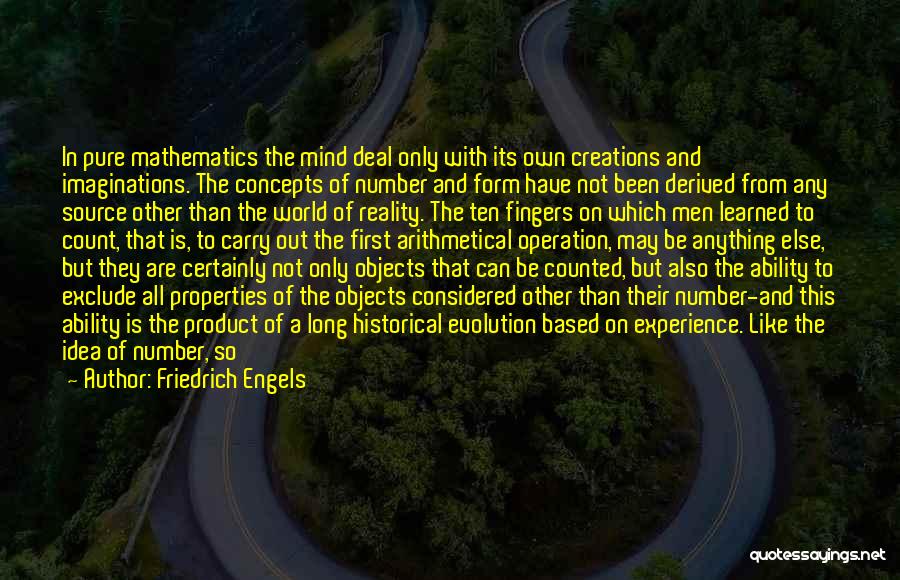 Reality Based Quotes By Friedrich Engels