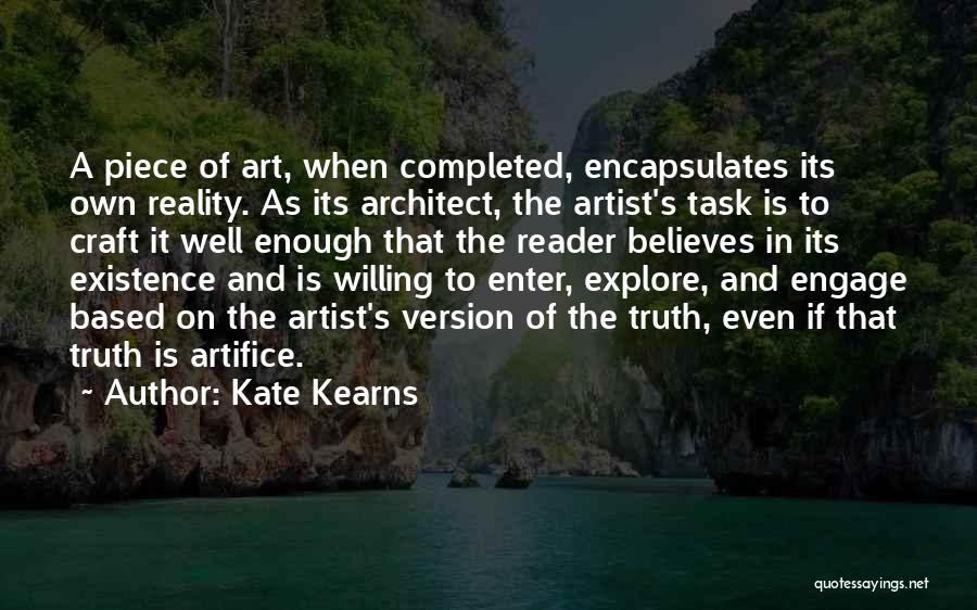 Reality Based Quotes By Kate Kearns