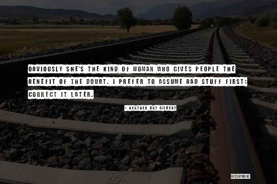 Reality Funny Quotes By Heather Day Gilbert Reality Funny Quotes By Heather Day Gilbert