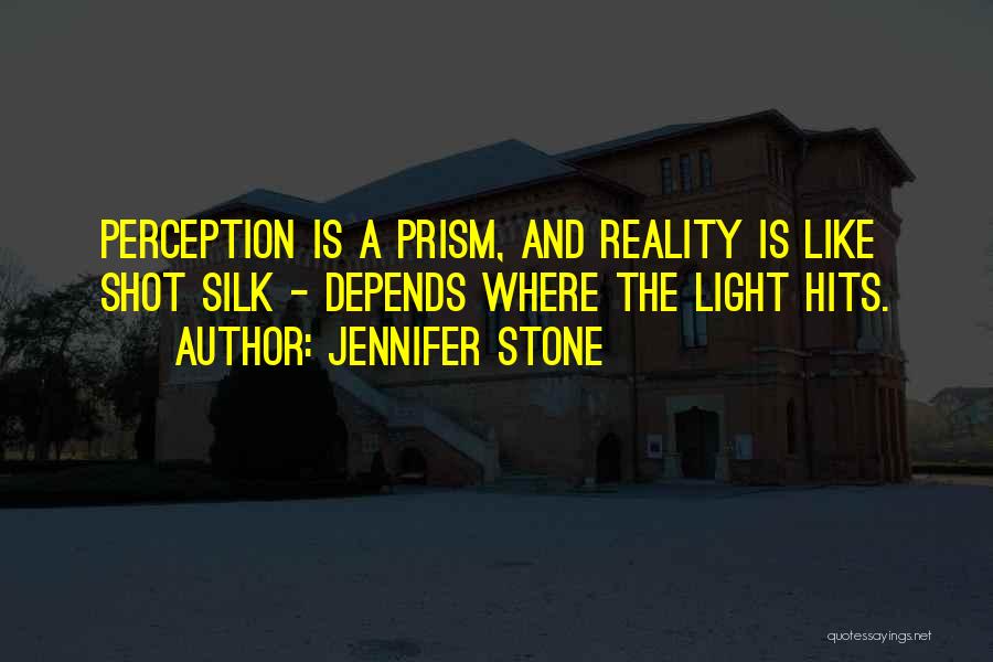 Reality Hits Quotes By Jennifer Stone