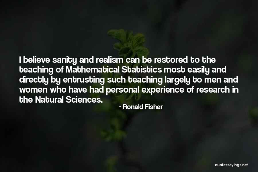 Reality Human Nature Temptation Quotes By Ronald Fisher Reality Human Nature Temptation Quotes By Ronald Fisher