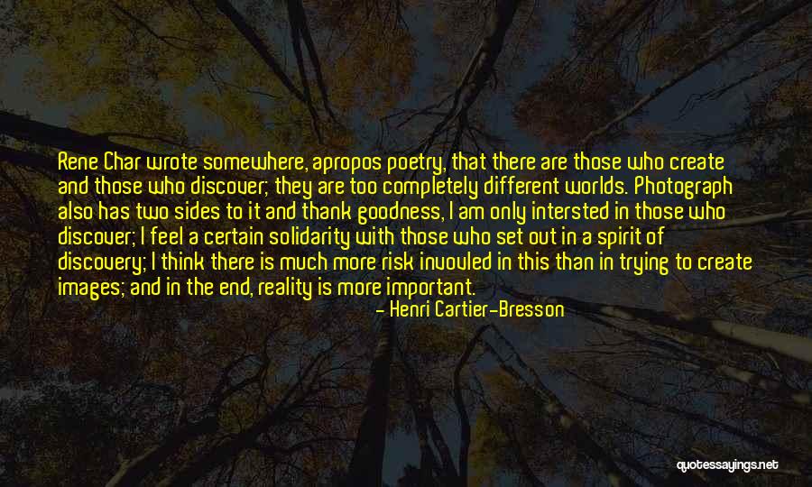 Reality Images And Quotes By Henri Cartier-Bresson