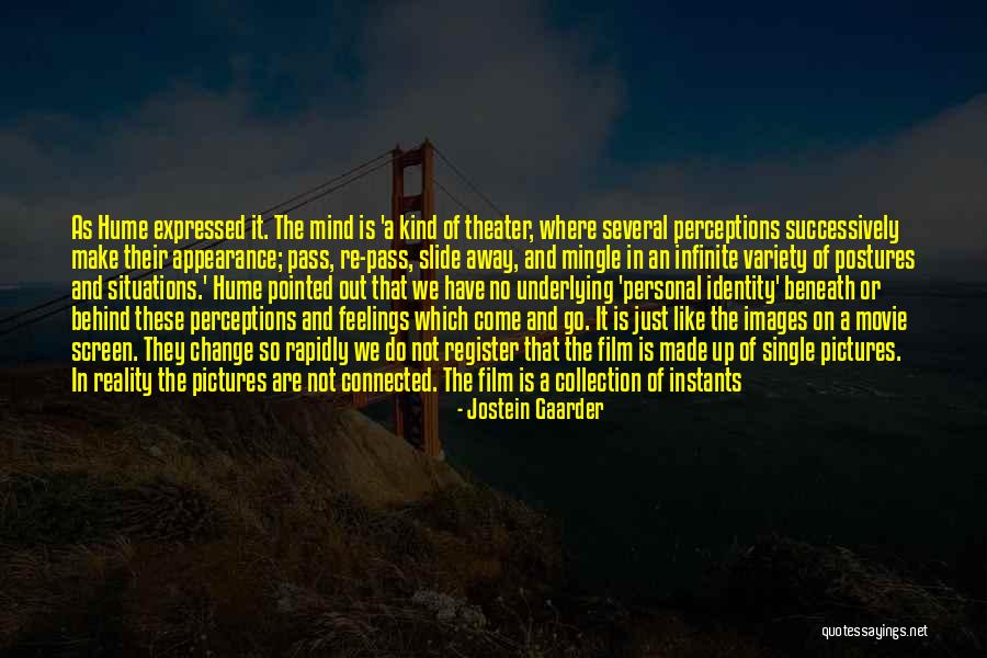 Reality Images And Quotes By Jostein Gaarder