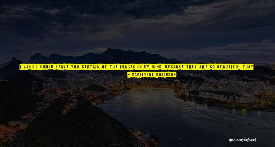 Reality Images And Quotes By Marilynne Robinson Reality Images And Quotes By Marilynne Robinson