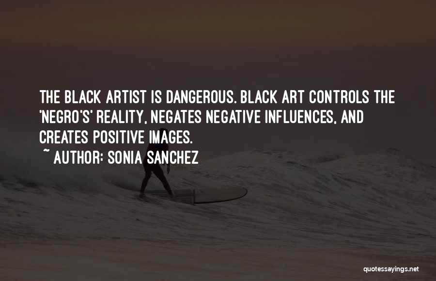 Reality Images And Quotes By Sonia Sanchez