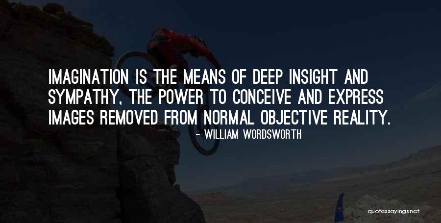 Reality Images And Quotes By William Wordsworth