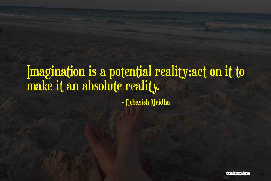 Reality Inspirational Quotes By Debasish Mridha Reality Inspirational Quotes By Debasish Mridha