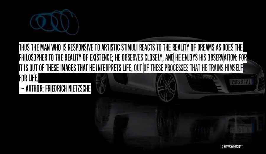 Reality Interpretation Quotes By Friedrich Nietzsche