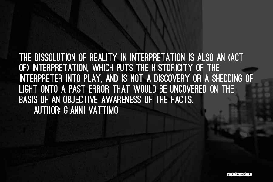 Reality Interpretation Quotes By Gianni Vattimo