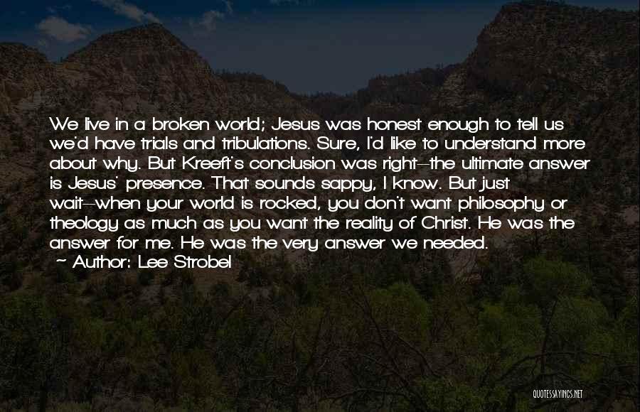 Reality Is Broken Quotes By Lee Strobel