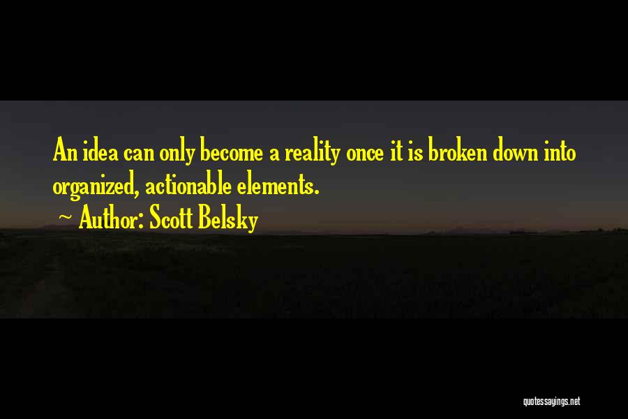 Reality Is Broken Quotes By Scott Belsky