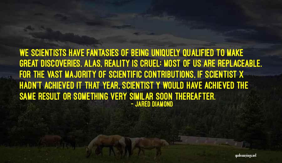 Reality Is Cruel Quotes By Jared Diamond Reality Is Cruel Quotes By Jared Diamond