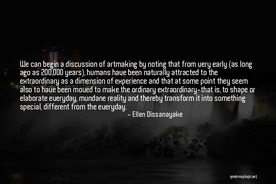 Reality Is Different Quotes By Ellen Dissanayake Reality Is Different Quotes By Ellen Dissanayake