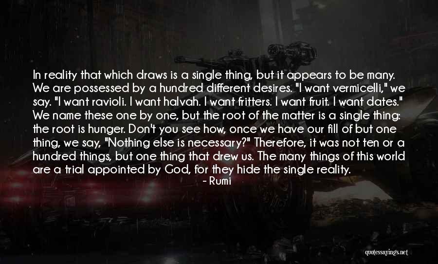 Reality Is Different Quotes By Rumi Reality Is Different Quotes By Rumi