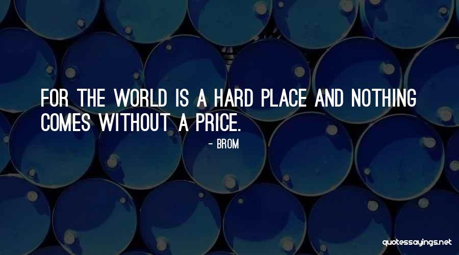 Reality Is Hard Quotes By Brom Reality Is Hard Quotes By Brom