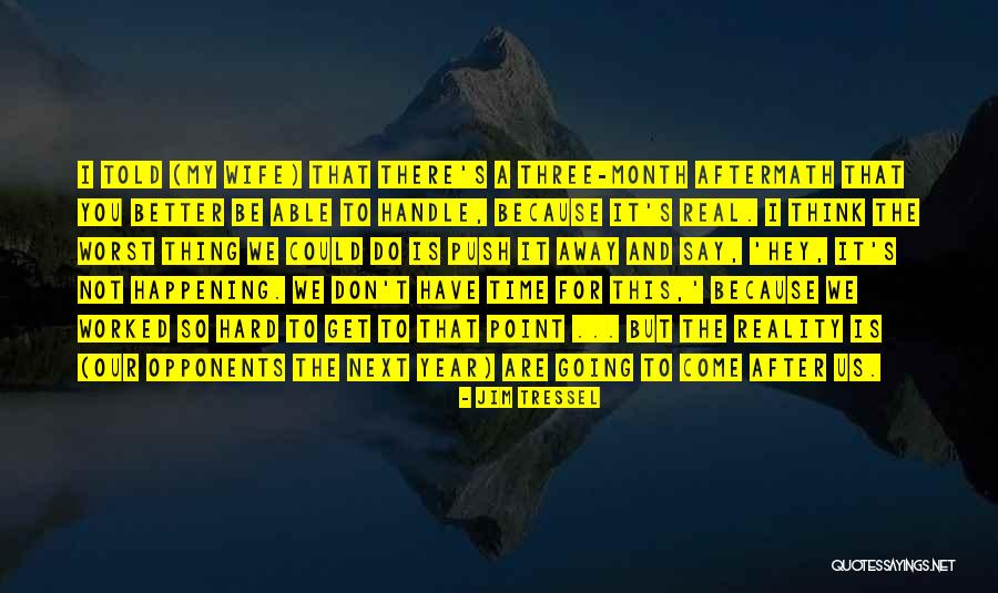 Reality Is Hard Quotes By Jim Tressel Reality Is Hard Quotes By Jim Tressel