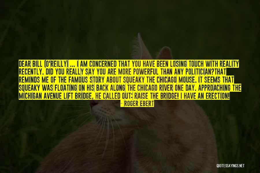 Reality Is Not What It Seems Quotes By Roger Ebert Reality Is Not What It Seems Quotes By Roger Ebert