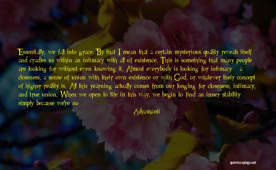 Reality Of God Quotes By Adyashanti Reality Of God Quotes By Adyashanti
