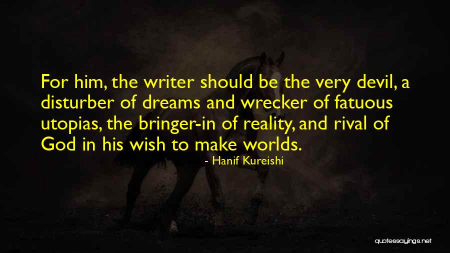 Reality Of God Quotes By Hanif Kureishi Reality Of God Quotes By Hanif Kureishi