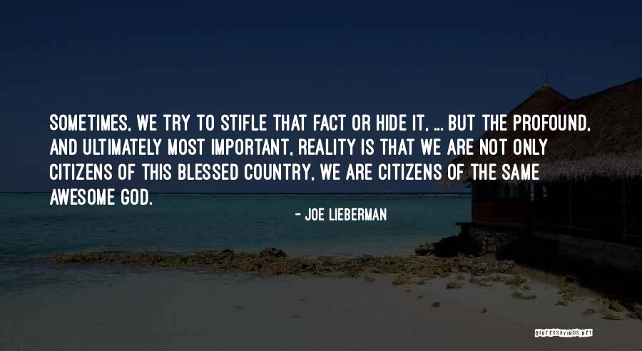 Reality Of God Quotes By Joe Lieberman Reality Of God Quotes By Joe Lieberman