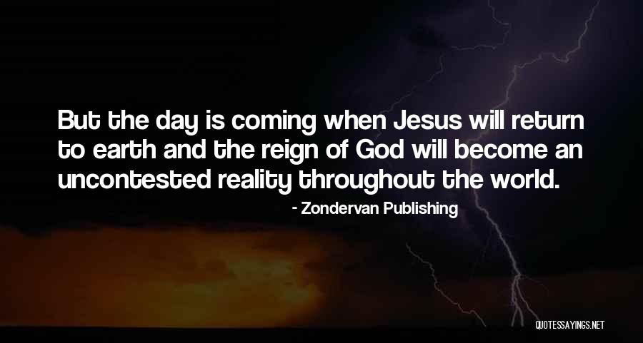 Reality Of God Quotes By Zondervan Publishing Reality Of God Quotes By Zondervan Publishing