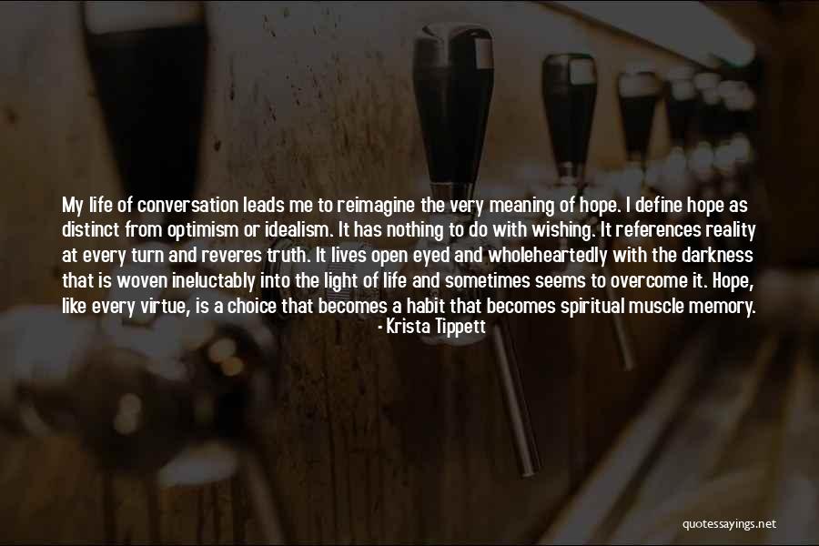 Reality Of Life Art Of Living Quotes By Krista Tippett Reality Of Life Art Of Living Quotes By Krista Tippett