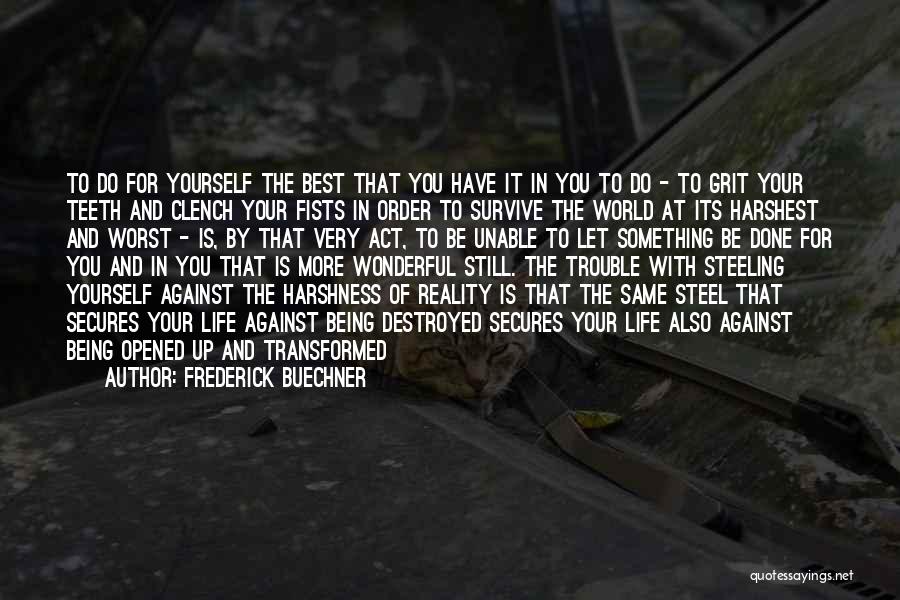 Reality Of The World Quotes By Frederick Buechner