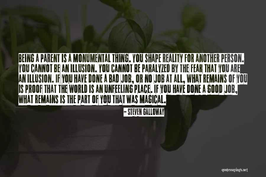 Reality Or Illusion Quotes By Steven Galloway Reality Or Illusion Quotes By Steven Galloway