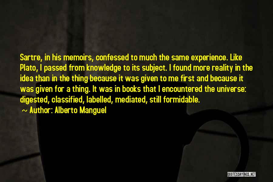 Reality Plato Quotes By Alberto Manguel