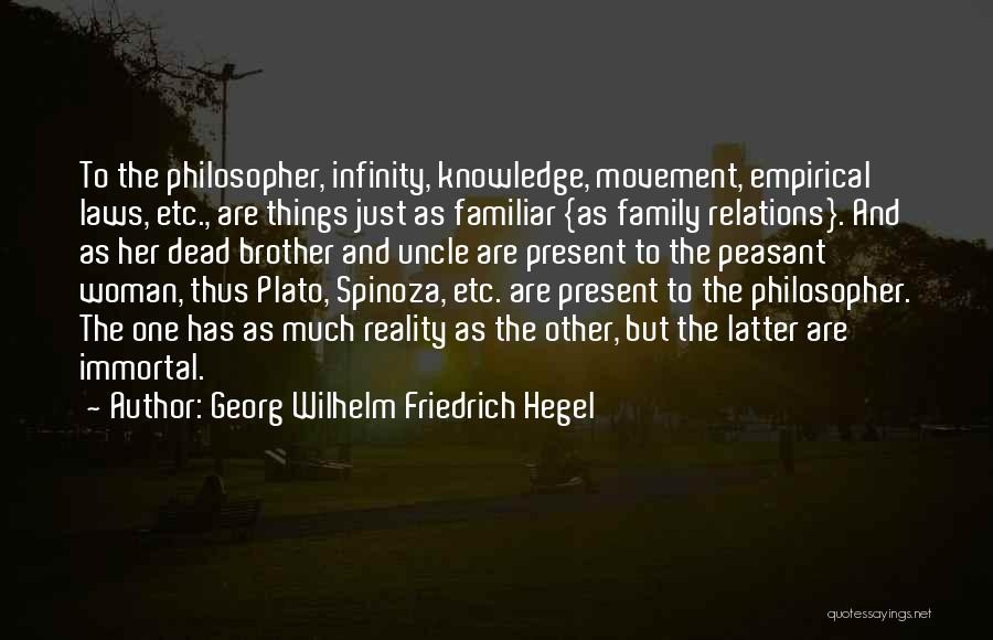 Reality Plato Quotes By Georg Wilhelm Friedrich Hegel