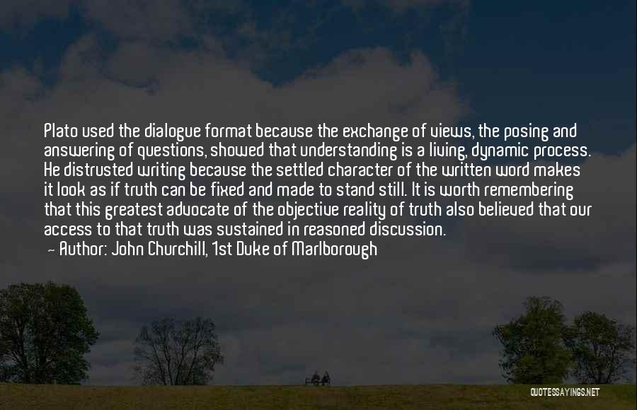 Reality Plato Quotes By John Churchill, 1st Duke Of Marlborough