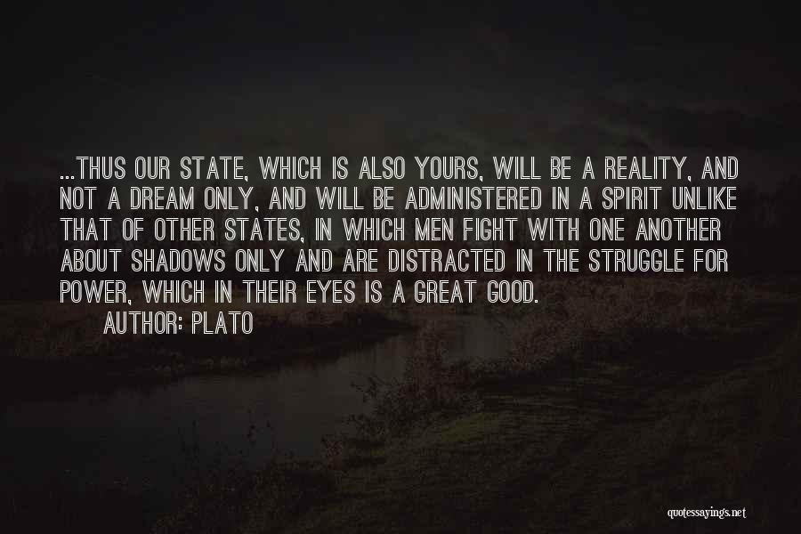 Reality Plato Quotes By Plato