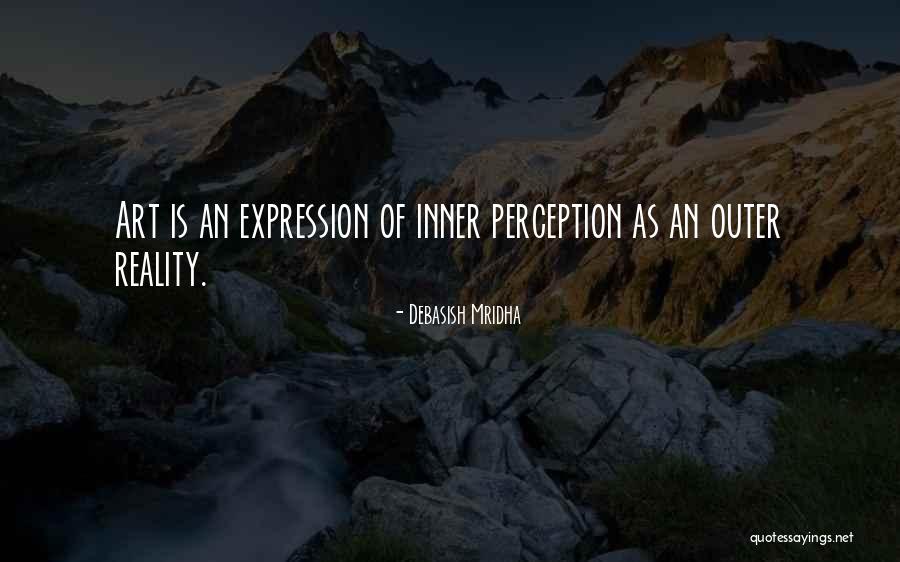 Reality Quotes Quotes Quotes By Debasish Mridha Reality Quotes Quotes Quotes By Debasish Mridha