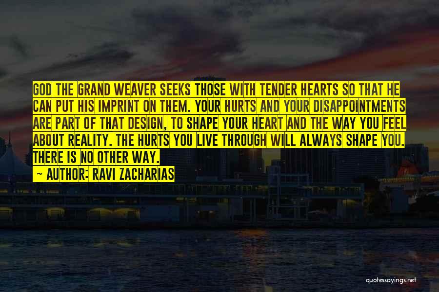 Reality Really Hurts Quotes By Ravi Zacharias